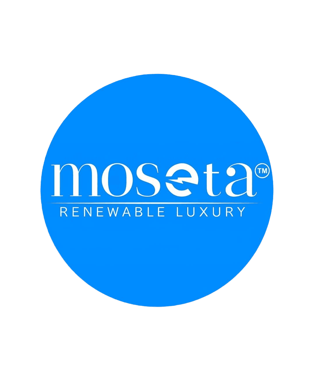 Moseta Renewable Luxury